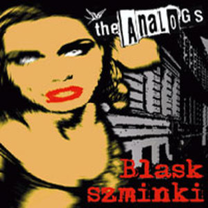 The ANALOGS Flac,wav_24-bit_CDRip - The Analogs - Blask Szminki 2001.jpg