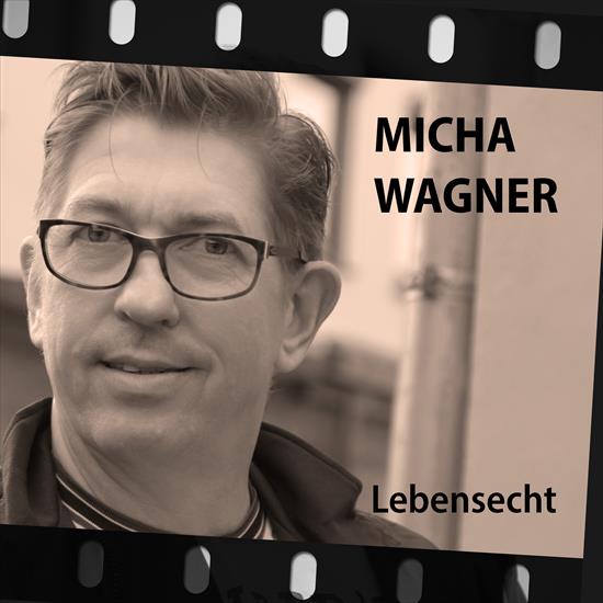 2020 - Micha Wagner - Lebensecht 320 - Front.png