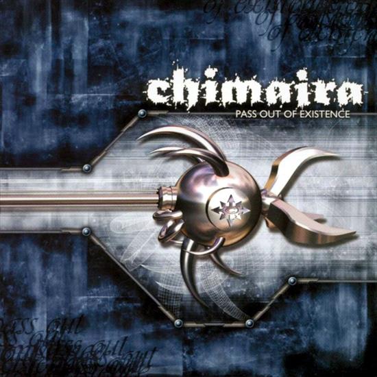 Chimaira - Chimaira - Pass Out Of Existence 2001.jpg