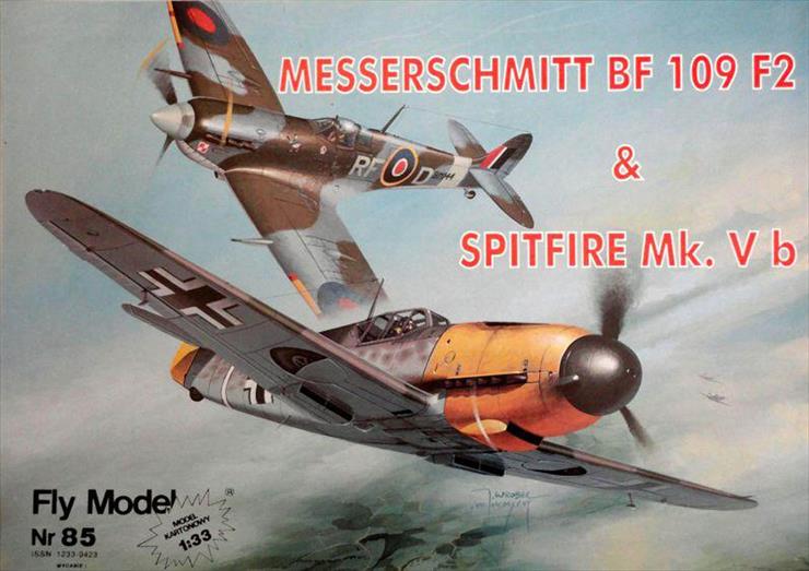081-100 - 085 - Messerschmi tt Bf 109 F2   Supermarine Spitfire Mk Vbpolski Dyw. 303.jpg