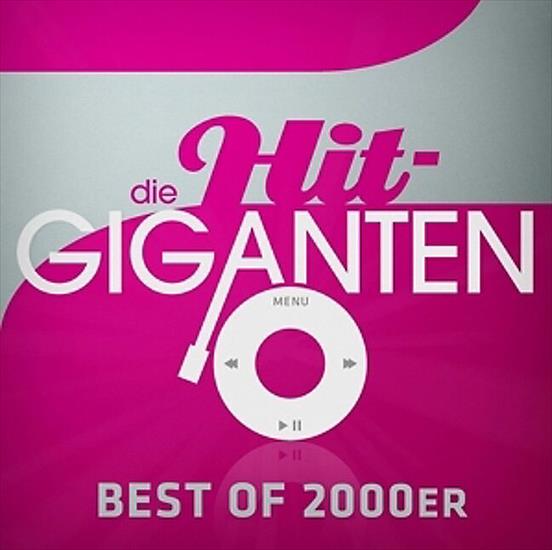 Die Hit Giganten Best Of 2000er 2019 - front.jpg