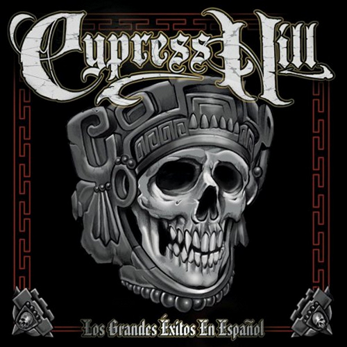 Cypress Hill - Los Grandes xitos En Espaol - Cypress Hill - Los Grandes xitos En Espaol.png