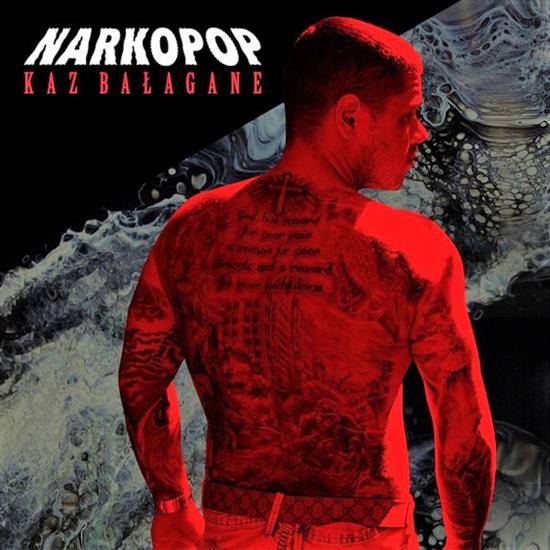 Kaz Bałagane - Narkopop 2017 - 2017 - Narkopop.jpg
