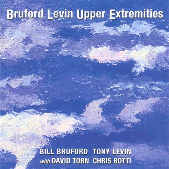 Bruford Levin Upper Extremities - 1998 - Bruford Levin Upper Extremities - cover.jpg