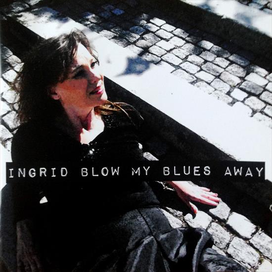 2012 - Blow My Blues Away - Frontal.jpg