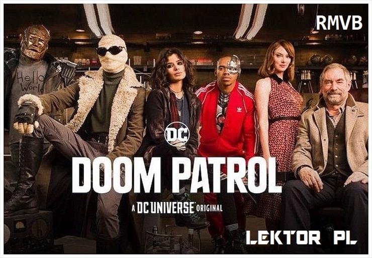  DC DOOM PATROL 1-4 TH - Doom Patrol - S01E01 - Lektor PL - 480p.WEB.DD2.0. XviD-Mg.jpeg