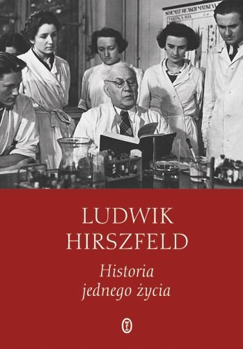 Hirszfeld, Ludwik. Historia jednego życia - Hirszfeld- Historia jednego życia.jpg