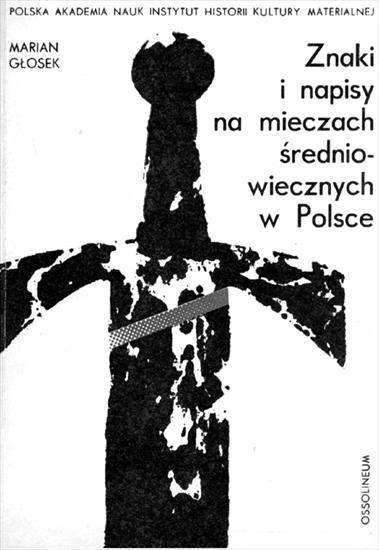 Historia wojskowości4 - HW-Głosek M.-Znaki i napisy na mieczach średniowiecznych w Polsce.jpg