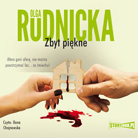 Rudnicka Olga - Zbyt piękne - audiobook-cover.jpg