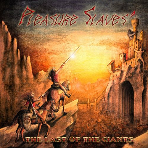 Pleasure Slaves - The Last Of The Giants 2012 - Cover.jpg
